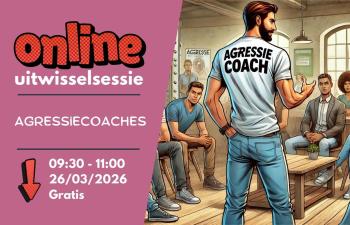 online uitwisselsessie agressiecoaches voorjaar
